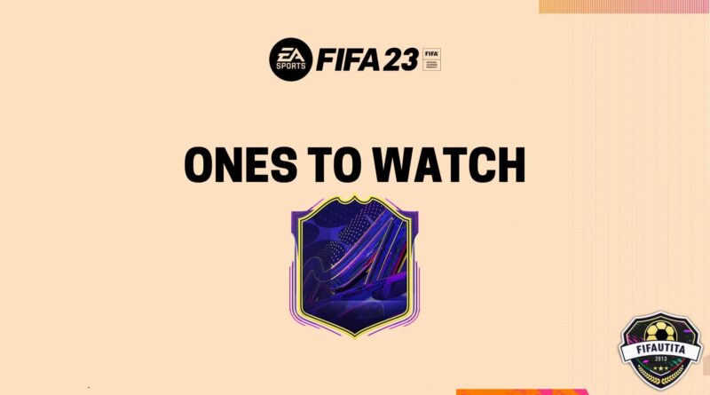 FIFA 23: Ones to Watch