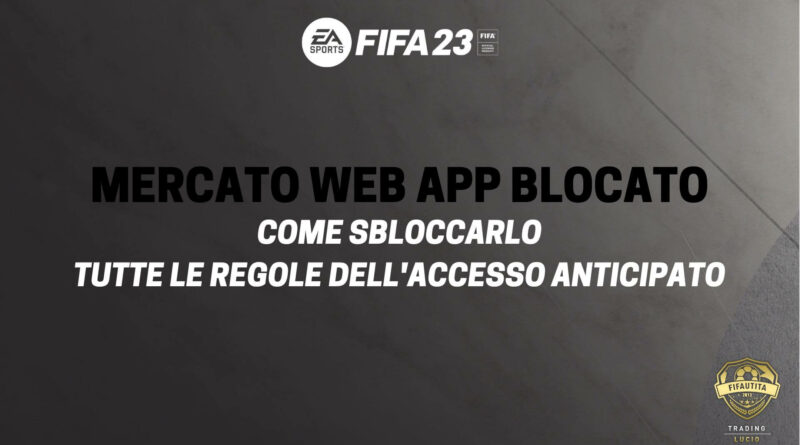 Blocco e sblocco mercato Web App di FIFA 23