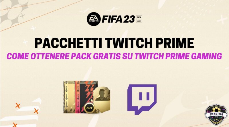 FIFA 23: pacchetti FUT gratis per utenti Twitch Prime Gaming