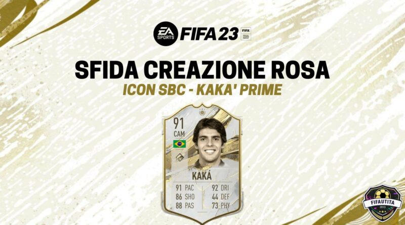 FIFA 23: Kakà Icon Prime SBC