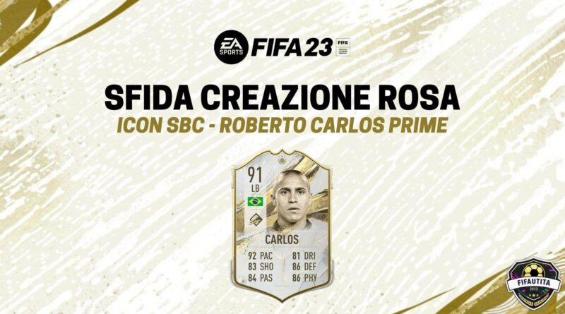 FIFA 23: Roberto Carlos Icon Prime SBC